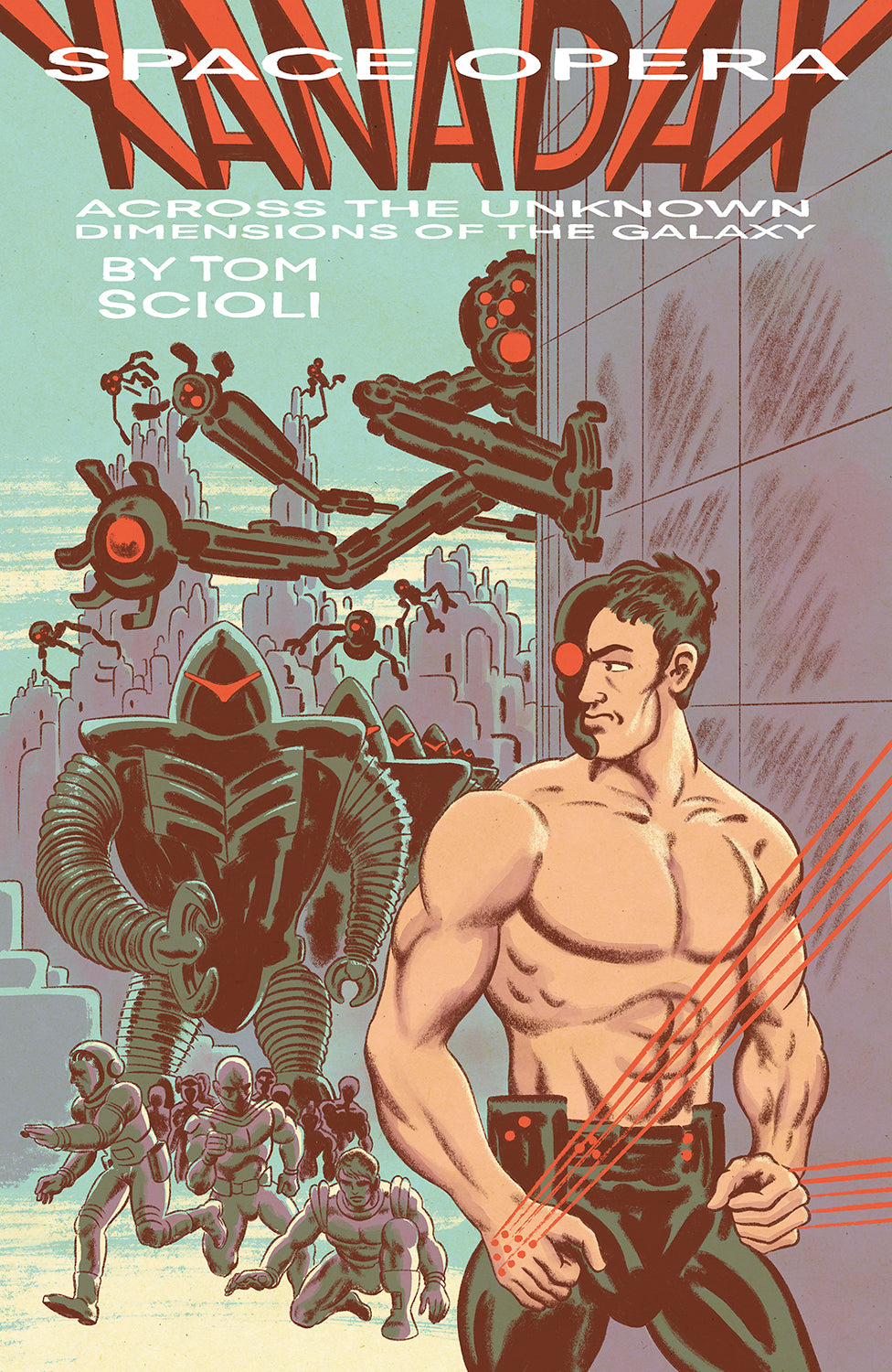 SPACE OPERA XANADAX ACROSS THE UNKNOWN DIMENSIONS OF THE GALAXY OGN TRADE PAPERBACK