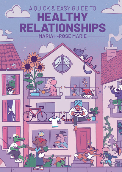 A QUICK & EASY GUIDE TO HEALTHY RELATIONSHIPS TRADE PAPERBACK