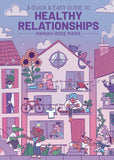 A QUICK & EASY GUIDE TO HEALTHY RELATIONSHIPS TRADE PAPERBACK