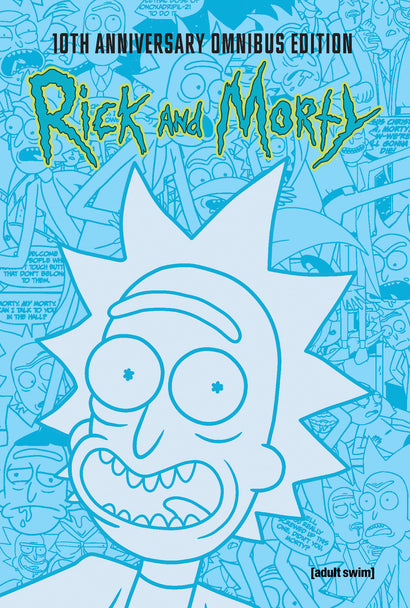RICK AND MORTY 10TH ANNIVERSARY OMNIBUS HARDCOVER VOL 01