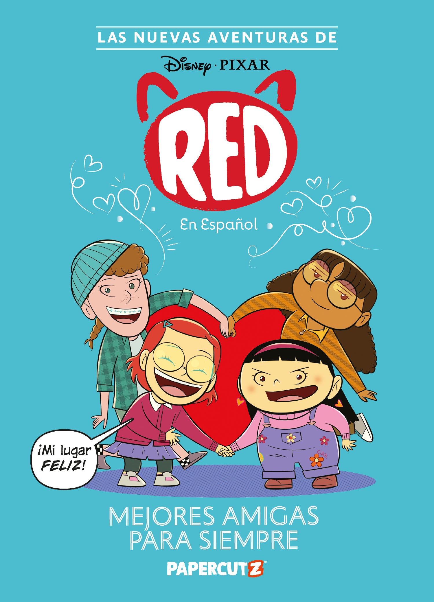 NEW ADVENTURES OF TURNING RED HARDCOVER VOL 01 BESTIES 4EVER SPANISH ED