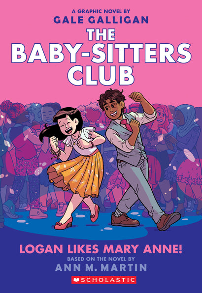 BABY SITTERS CLUB TRADE PAPERBACK VOL 08 LOGAN LIKES MARY ANNE