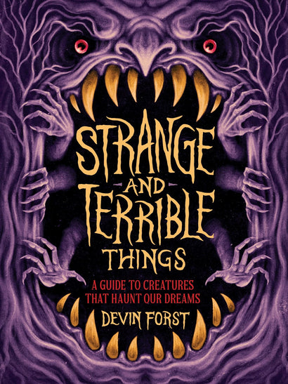 STRANGE AND TERRIBLE THINGS HC