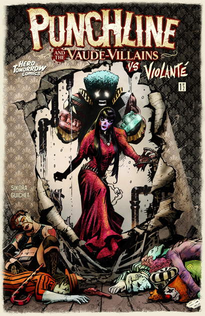 PUNCHLINE AND THE VAUDE-VILLAINS VS VIOLANTE #1 CVR A YVEL GUICHET
