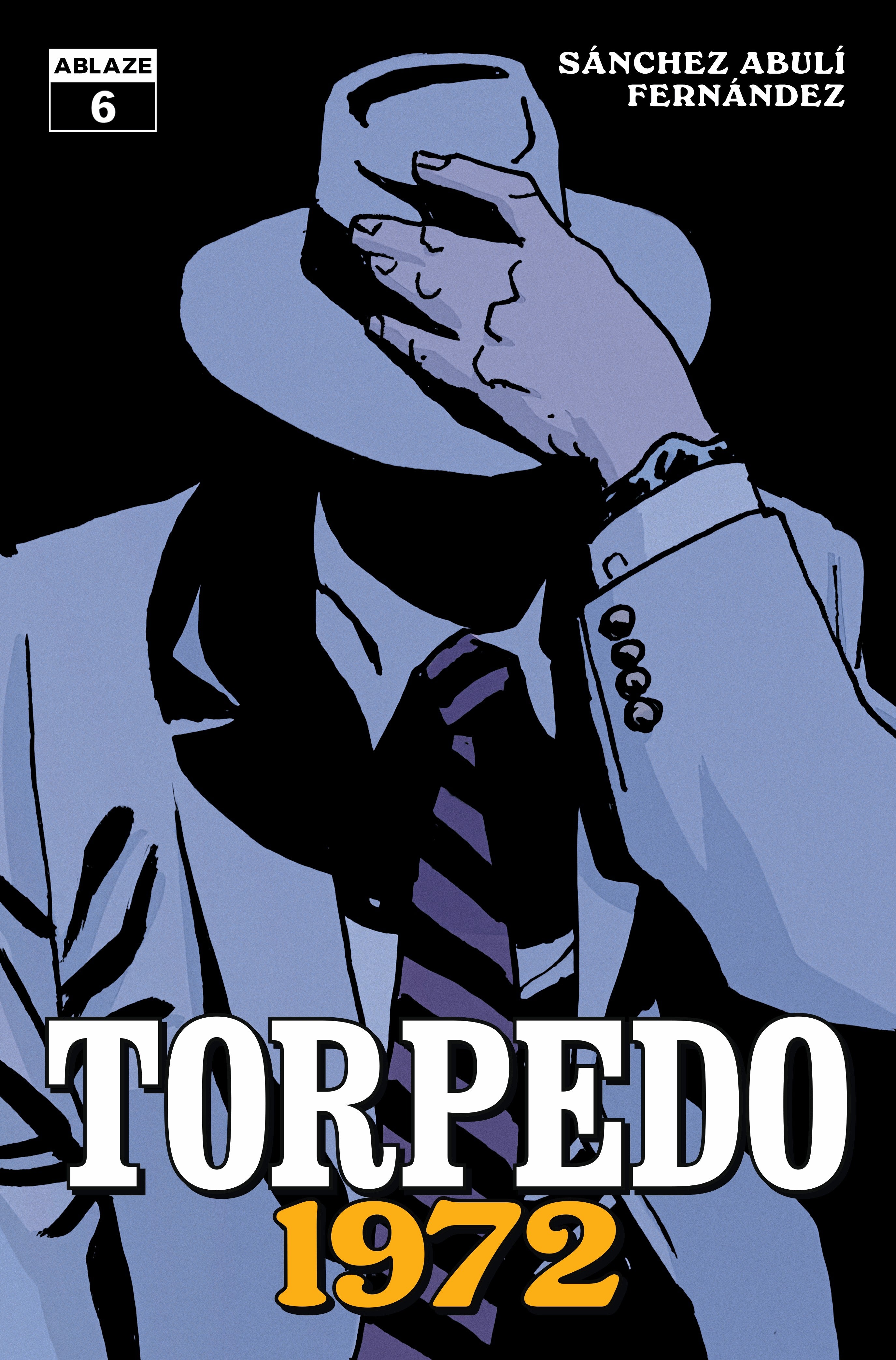 TORPEDO 1972 #6 CVR A LEANDRO FERNANDEZ