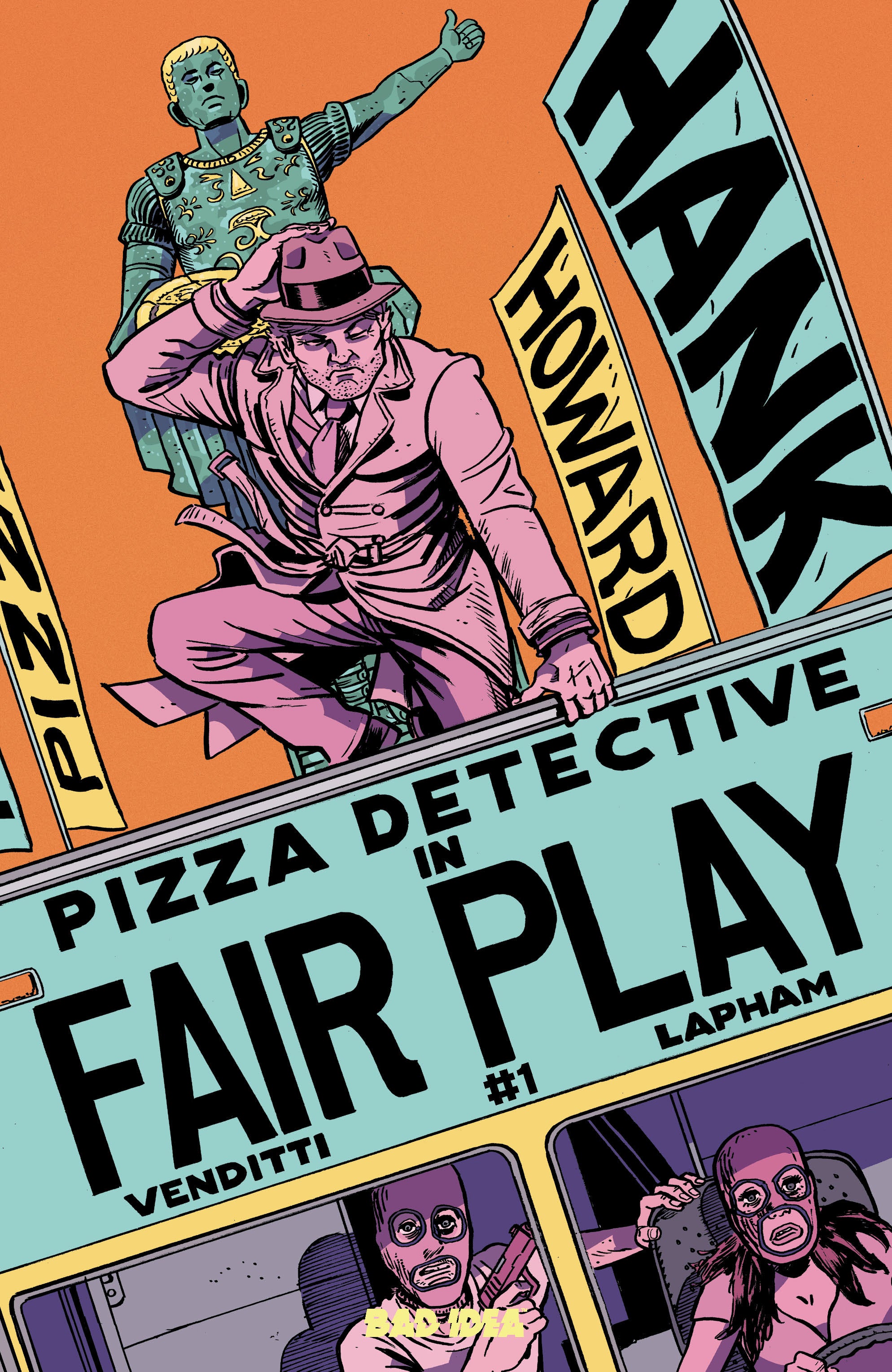 HANK HOWARD PIZZA DETECTIVE THE FAIR PLAY #1 CVR A DAVID LAPHAM