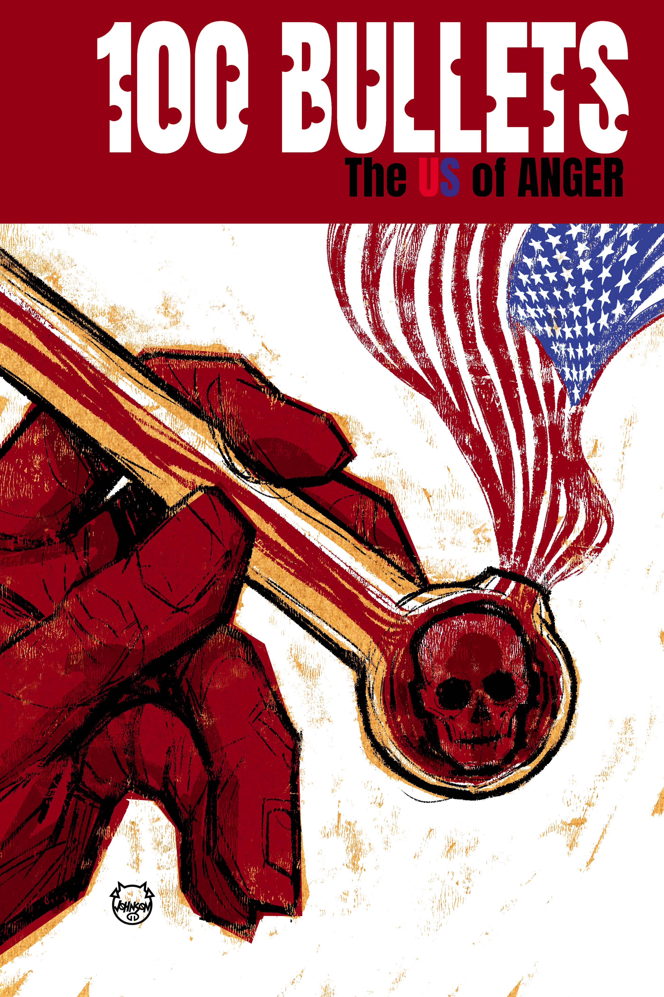 100 BULLETS THE US OF ANGER #2 CVR A EDUARDO RISSO / DAVE JOHNSON