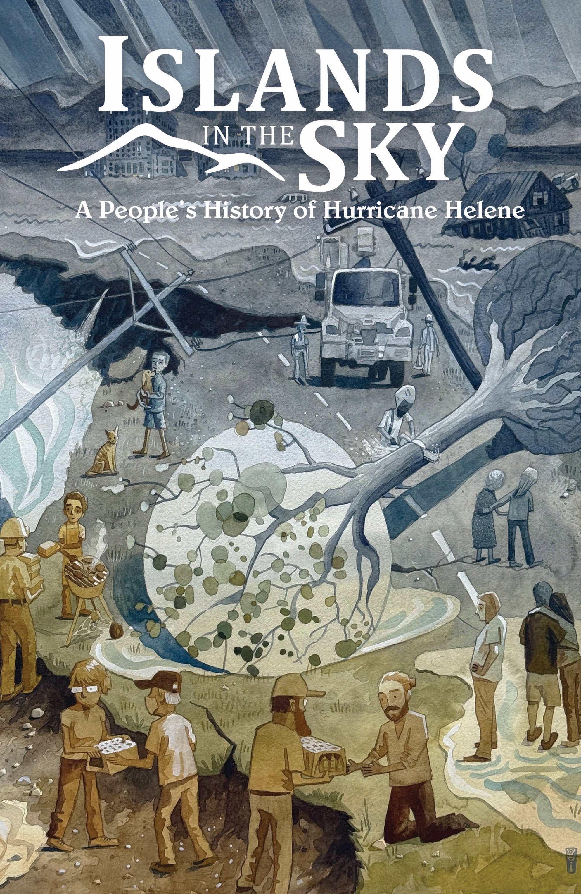ISLANDS IN THE SKY TP A PEOPLES HISTORY OF HURRICANE HELENE