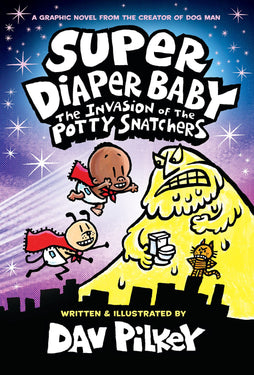 SUPER DIAPER BABY COLOR EDITION HC VOL 02 THE INVASION OF THE POTTY SNATCHERS