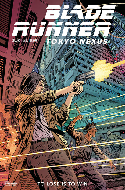 BLADE RUNNER TOKYO NEXUS TO LOSE IS TO WIN #4 CVR C PIOTR KOWALSKI VAR