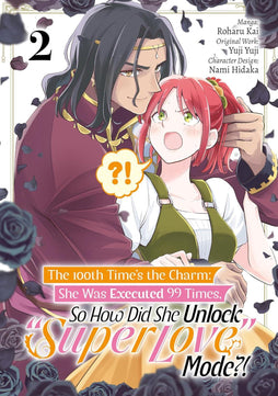 100TH TIMES THE CHARM SHE WAS EXECUTED 99 TIMES SO HOW DID SHE UNLOCK SUPER LOVE MODE TP VOL 02