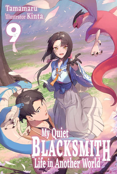 MY QUIET BLACKSMITH LIFE IN ANOTHER WORLD LIGHT NOVEL VOL 09