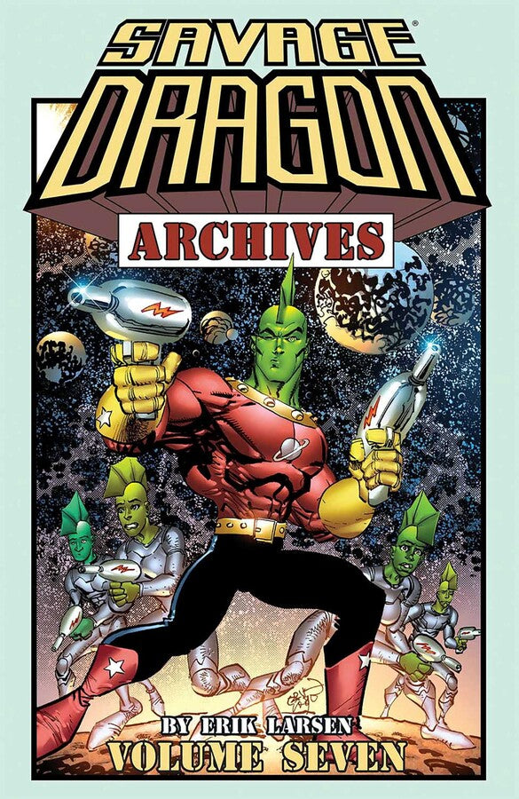 SAVAGE DRAGON ARCHIVES TRADE PAPERBACK VOL 07 