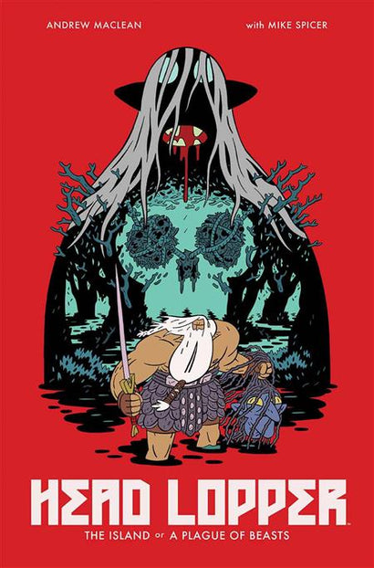 HEAD LOPPER TRADE PAPERBACK VOL 01 ISLAND OR A PLAGUE OF BEASTS