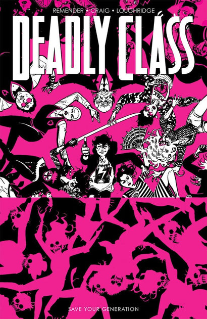 DEADLY CLASS TRADE PAPERBACK VOL 10 SAVE YOUR GENERATION 