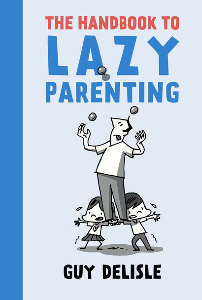 HANDBOOK TO LAZY PARENTING TRADE PAPERBACK