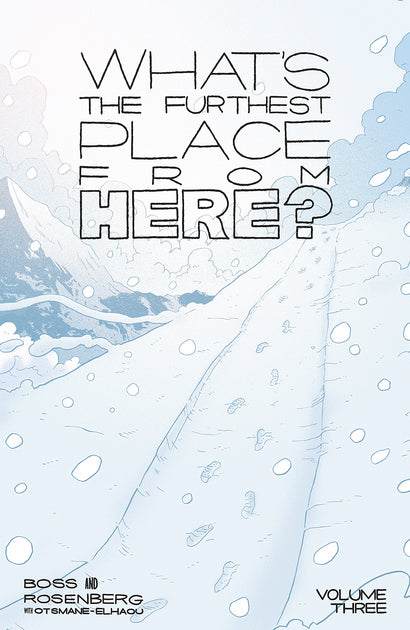 WHATS THE FURTHEST PLACE FROM HERE TRADE PAPERBACK VOL 03