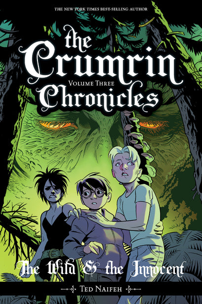 CRUMRIN CHRONICLES TRADE PAPERBACK VOL 3 THE WILD & THE INNOCENT