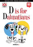 DISNEY 101 DALMATIAN TRADE PAPERBACK STREET D IS FOR DALMATIAN