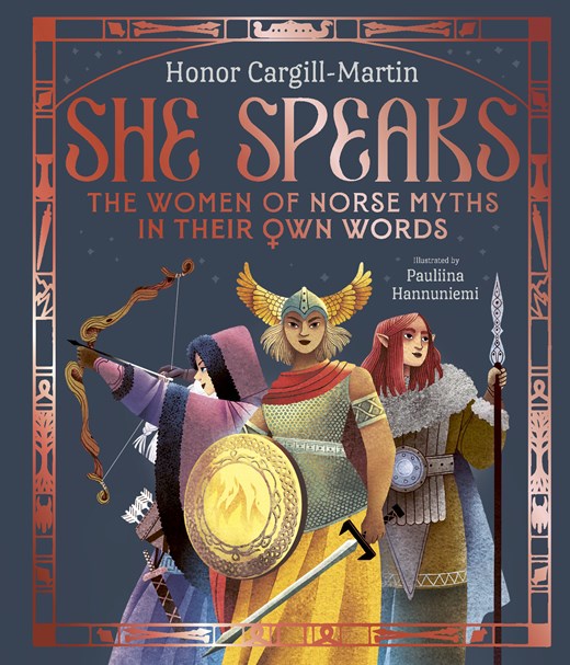 SHE SPEAKS THE WOMEN OF NORSE MYTHS IN THEIR OWN WORDS HARDCOVER