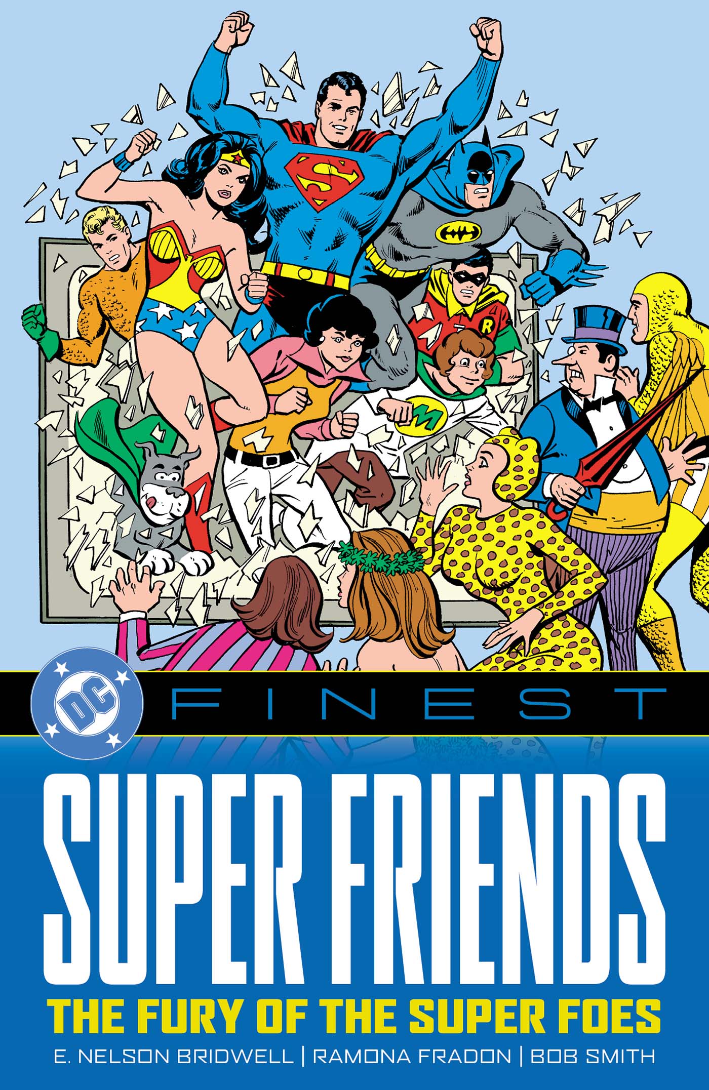 DC FINEST SUPER FRIENDS THE FURY OF THE SUPER FOES TRADE PAPERBACK