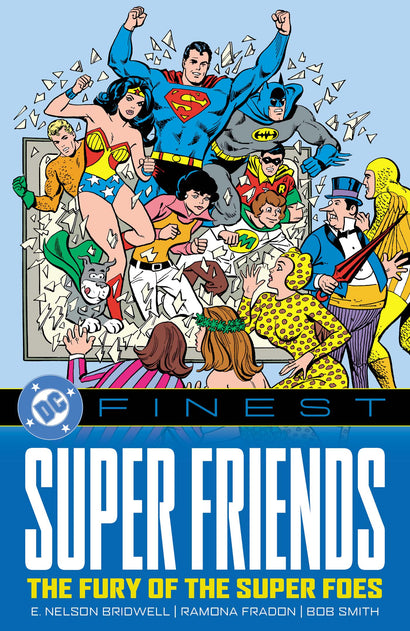 DC FINEST SUPER FRIENDS THE FURY OF THE SUPER FOES TRADE PAPERBACK