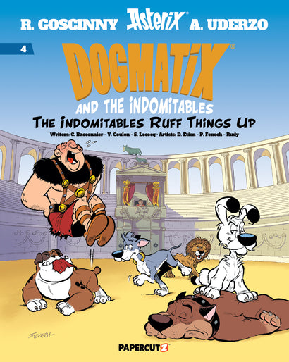 DOGMATIX & THE INDOMITABLES HARDCOVER VOL 04 INDOMITABLES RUFF THINGS UP