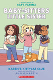 BABY SITTERS LITTLE SISTER TRADE PAPERBACK VOL 04 KARENS KITTYCAT CLUB