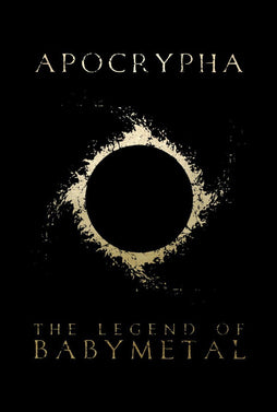 APOCRYPHA THE LEGEND OF BABY METAL TRADE PAPERBACK