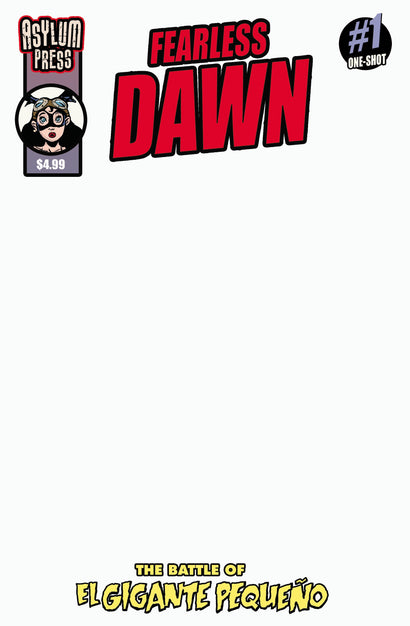 FEARLESS DAWN THE BATTLE OF EL GIGANTE PEQUENO (ONE-SHOT) CVR C STEVE MANNION BLANK SKETCH VAR