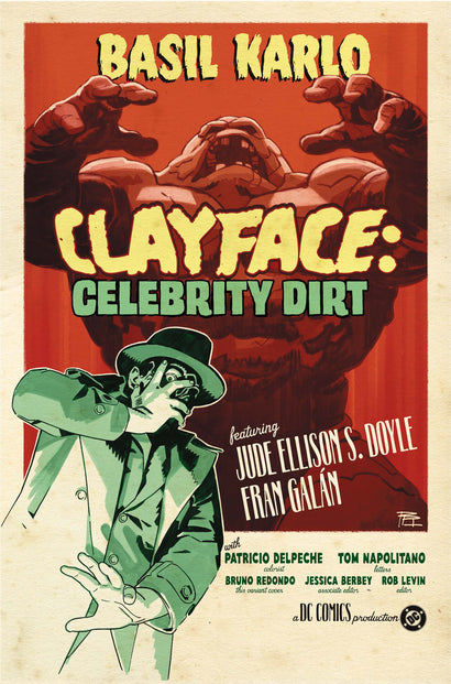 CLAYFACE CELEBRITY DIRT #3 CVR C BRUNO REDONDO CARD STOCK VAR