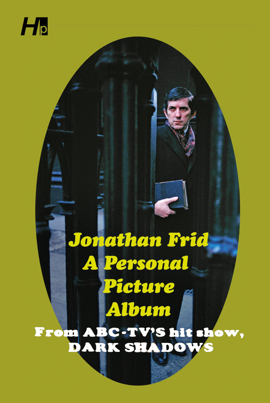 JONATHAN FRID TP A PERSONAL PICTURE ALBUM FROM ABC TVS HIT SHOW DARK SHADOWS