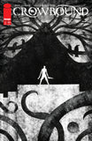 CROWBOUND #1 CVR B JEFFREY ALAN LOVE VAR