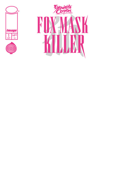 EXQUISITE CORPSES FOX MASK KILLER #1 CVR D BLANK SKETCH VAR
