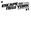ESCAPE FROM NEW YORK ESCAPE FROM CHICAGO #1 CVR F BLANK SKETCH CARD STOCK VAR