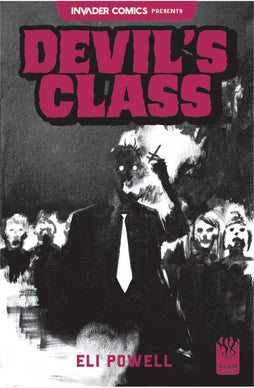 INVADER COMICS PRESENTS DEVILS CLASS #1 (ONE SHOT) CVR A ELI POWELL