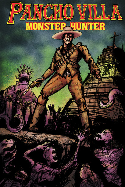 PANCHO VILLA MONSTER HUNTER #1 CVR C HECTOR RODRIGUEZ III HOMAGE VAR