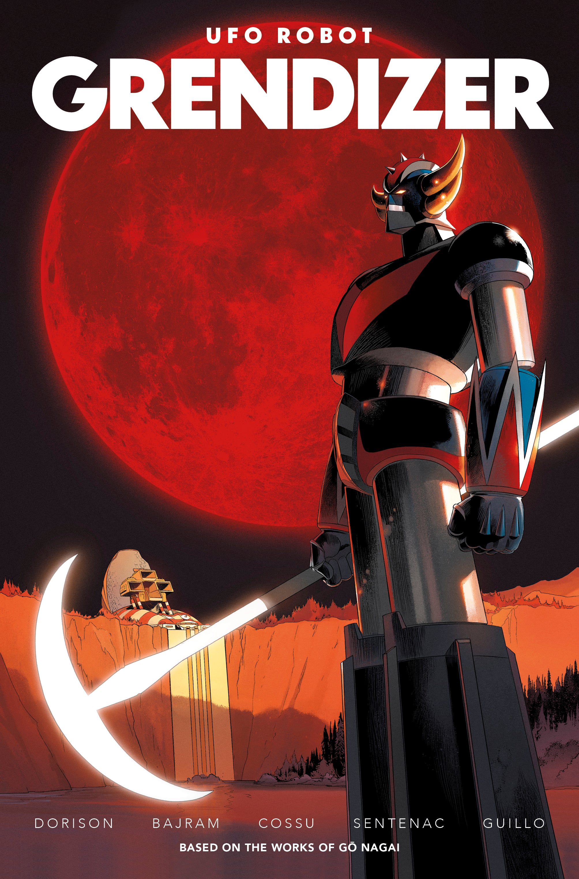 UFO ROBOT GRENDIZER #2 CVR C DENIS BAJRAM BRICE COSSU & ALEXIS SENTENAC VAR