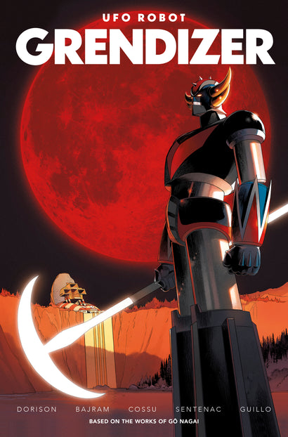 UFO ROBOT GRENDIZER #2 CVR C DENIS BAJRAM BRICE COSSU & ALEXIS SENTENAC VAR