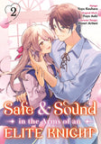 SAFE & SOUND IN THE ARMS OF AN ELITE KNIGHT TP VOL 02