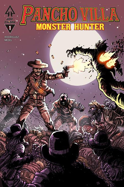 PANCHO VILLA MONSTER HUNTER #1 CVR B GUILLERMO VILLARREAL VAR