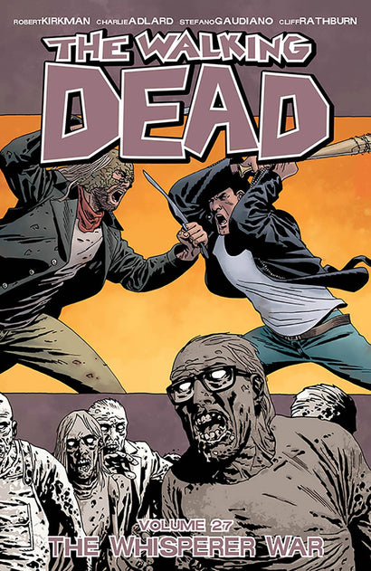 WALKING DEAD TRADE PAPERBACK VOL 27 WHISPERER WAR