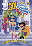 TEEN TITANS GO DC SUPER HERO GIRLS EXCHANGE STUDENTS TRADE PAPERBACK