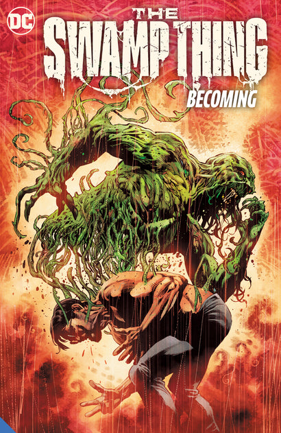 SWAMP THING (2021) TRADE PAPERBACK VOL 01 BECOMING