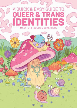 A QUICK & EASY GUIDE TO QUEER & TRANS IDENTITIES TRADE PAPERBACK NEW PRINTING