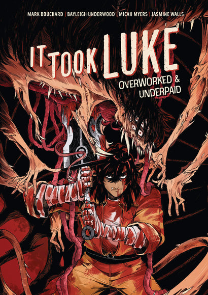 IT TOOK LUKE HARDCOVER OVERWORKED & UNDERPAID