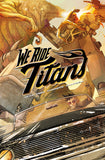 WE RIDE TITANS TRADE PAPERBACK VOL 1