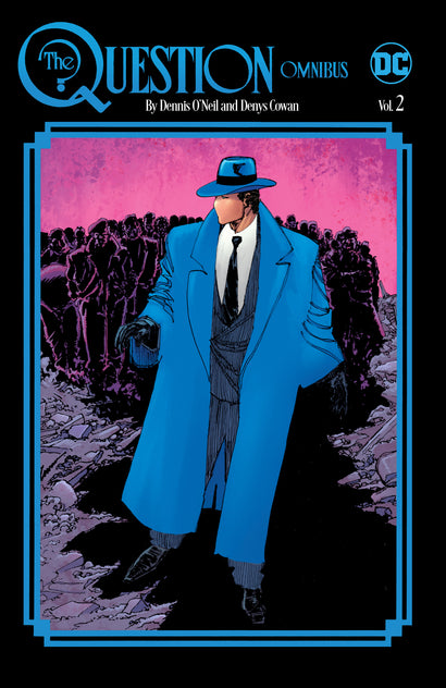 QUESTION OMNIBUS BY DENNIS ONEIL AND DENYS COWAN HARDCOVER VOL 02