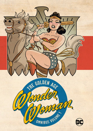 WONDER WOMAN THE GOLDEN AGE OMNIBUS HARDCOVER VOL 01 (2023 EDITION)