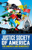 DC FINEST JUSTICE SOCIETY OF AMERICA FOR AMERICA AND DEMOCRACY TRADE PAPERBACK